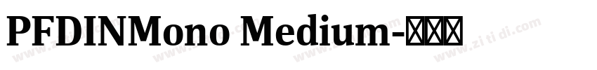 PFDINMono Medium字体转换